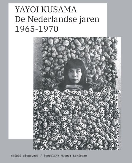 Yayoi Kusama - De Nederlandse jaren, 1965-1970